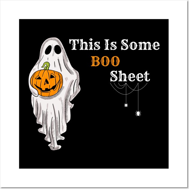 This Is Some Boo Sheet Wall Art by BOLTMIDO 